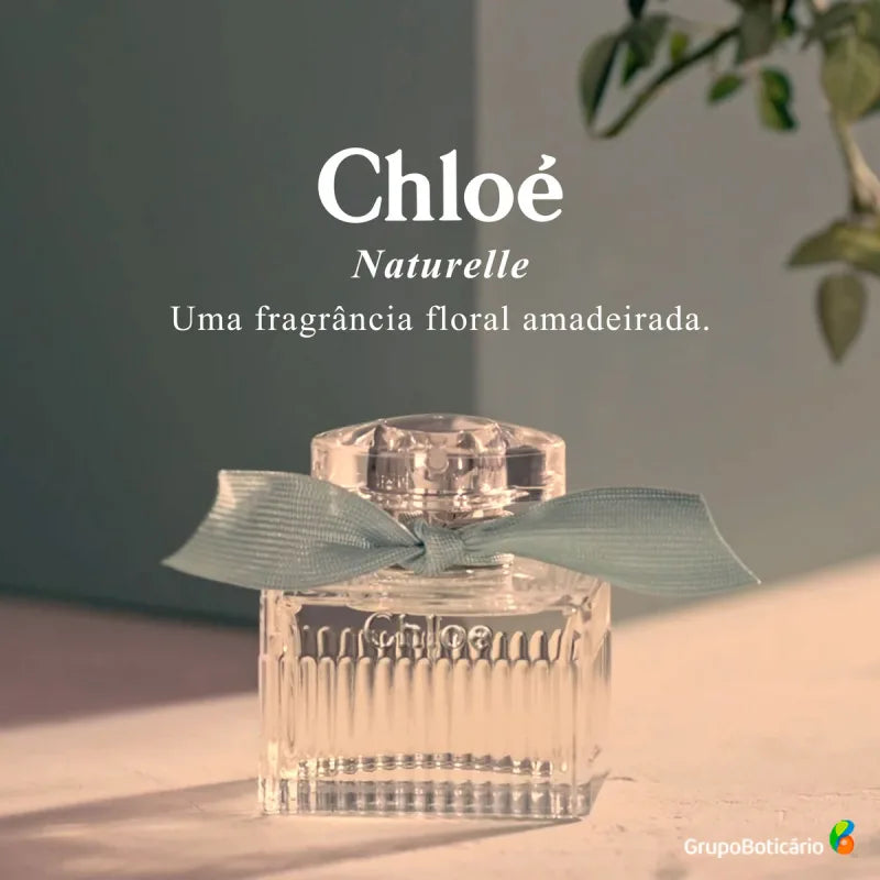 Naturelle Chloé Eau de Parfum Perfume Feminino